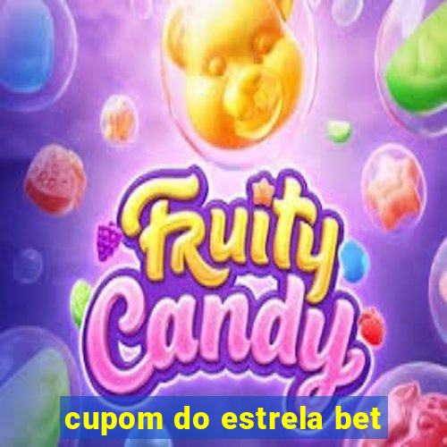 cupom do estrela bet